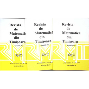 REVISTA DE MATEMATICA DIN TIMISOARA NR.1-3/ 2007