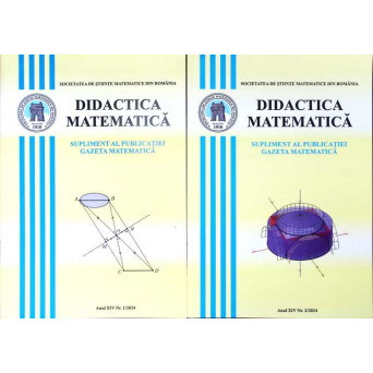 DIDACTICA MATEMATICA 2024 NR.1-2 - SUPLIMENT LA GAZETA MATEMATICA