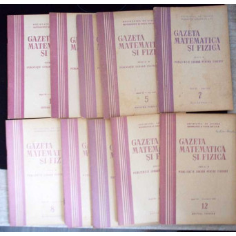 GAZETA MATEMATICA SI FIZICA 1958 SERIA B, NR.1, 3-5, 7-12 (10 REVISTE)