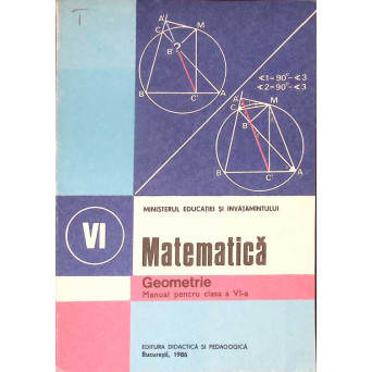 MATEMATICA GEOMETRIE, MANUAL PENTRU CLASA A VI-A