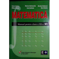 MATEMATICA MANUAL PENTRU CLASA A XII-A (M1) MATEMATICA MANUAL PENTRU CLASA A XII-A (M1)