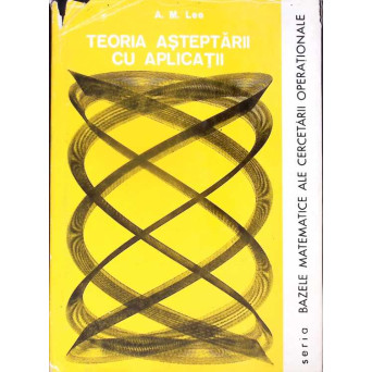 TEORIA ASTEPTARII CU APLICATII