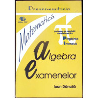 ALGEBRA EXAMENELOR