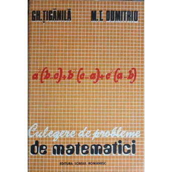 CULEGERE DE PROBLEME DE MATEMATICI