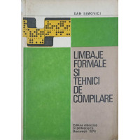 LIMBAJE FORMALE SI TEHNICI DE COMPILARE LIMBAJE FORMALE SI TEHNICI DE COMPILARE