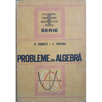 PROBLEME DE ALGEBRA