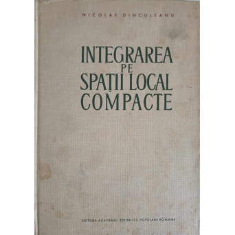 INTEGRAREA PE SPATII LOCAL COMPACTE