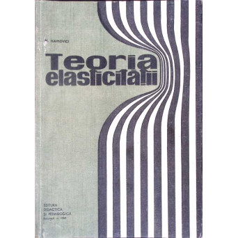 TEORIA ELASTICITATII
