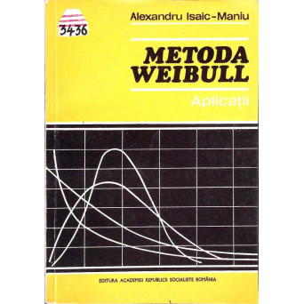 METODA WEIBULL. APLICATII