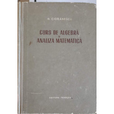 CURS DE ALGEBRA SI ANALIZA MATEMATICA