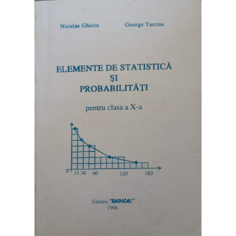 ELEMENTE DE STATISTICA SI PROBABILITATI PENTRU CLASA A X-A