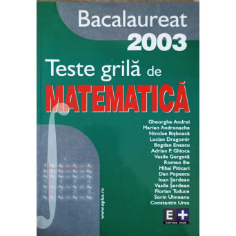 TESTE GRILA DE MATEMATICA BAC 2003
