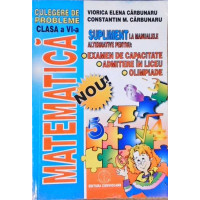 MATEMATICA CULEGERE DE PROBLEME CLASA A VI-A MATEMATICA CULEGERE DE PROBLEME CLASA A VI-A