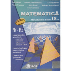 MATEMATICA, MANUAL PENTRU CLASA A IX-A