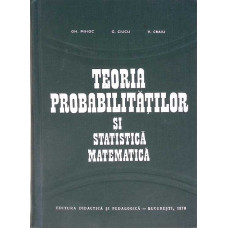 TEORIA PROBABILITATILOR SI STATISTICA MATEMATICA