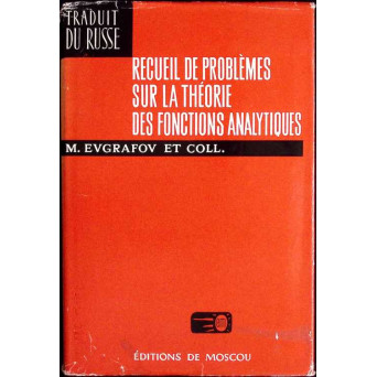 RECUEIL DE PROBLEMES SUR LA THEORIE DES FONCTIONS ANALYTIQUES