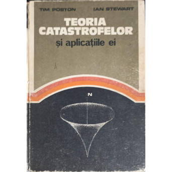 TEORIA CATASTROFELOR SI APLICATIILE EI