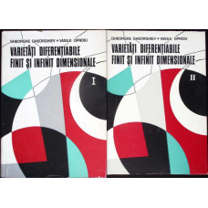 VARIETATI DIFERENTIABILE FINIT SI INFINIT DIMENSIONALE VOL.1-2