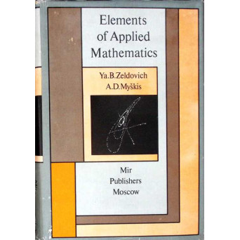 ELEMENTS OF APPLIED MATHEMATICS