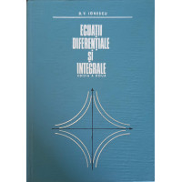 ECUATII DIFERENTIALE SI INTEGRALE