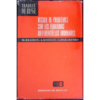 RECUEIL DE PROBLEMES SUR LES EQUATIONS DIFFERENTIELLES ORDINAIRES