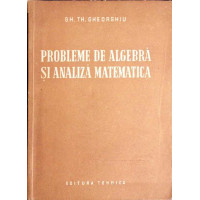 PROBLEME DE ALGEBRA SI ANALIZA MATEMATICA