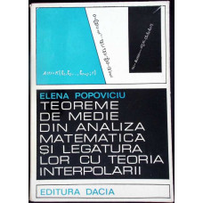 TEOREME DE MEDIE DIN ANALIZA MATEMATICA SI LEGATURA LOR CU TEORIA INTERPOLARII