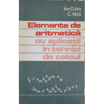 ELEMENTE DE ARITMETICA CU APLICATII IN TEHNICI DE CALCUL