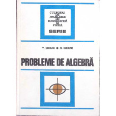PROBLEME DE ALGEBRA