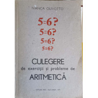 CULEGERE DE EXERCITII SI PROBLEME DE ARITMETICA