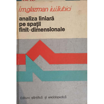 ANALIZA LINIARA PE SPATII FINIT-DIMENSIONALE
