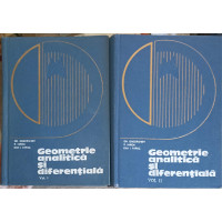 GEOMETRIE ANALITICA SI DIFERENTIALA VOL.1-2 GEOMETRIE ANALITICA SI DIFERENTIALA VOL.1-2