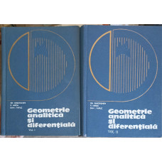 GEOMETRIE ANALITICA SI DIFERENTIALA VOL.1-2