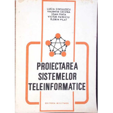 PROIECTAREA SISTEMELOR TELEINFORMATICE