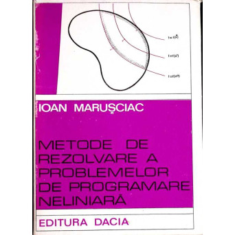 METODE DE REZOLVARE A PROBLEMELOR DE PROGRAMARE NELINIARA