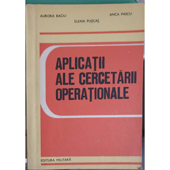 APLICATII ALE CERCETARII OPERATIONALE
