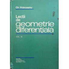 LECTII DE GEOMETRIE DIFERENTIALA VOL.3