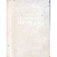 LECTII DE MATEMATICI SUPERIOARE LECTII DE MATEMATICI SUPERIOARE