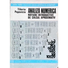 ANALIZA NUMERICA. NOTIUNI INTRODUCTIVE DE CALCUL APROXIMATIV