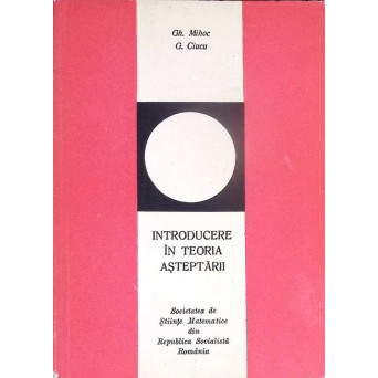 INTRODUCERE IN TEORIA ASTEPTARII