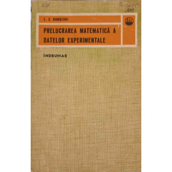 PRELUCRAREA MATEMATICA A DATELOR EXPERIMENTALE. INDRUMAR