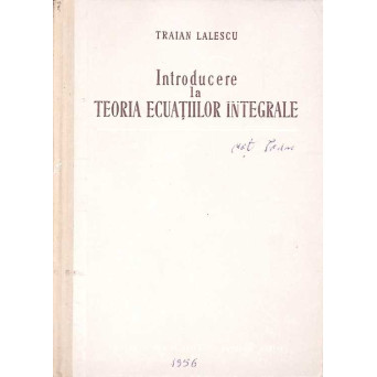 INTRODUCERE LA TEORIA ECUATIILOR INTEGRALE