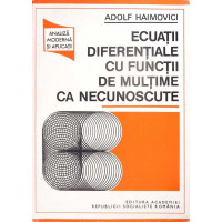 ECUATII DIFERENTIALE CU FUNCTII DE MULTIME CA NECUNOSCUTE ECUATII DIFERENTIALE CU FUNCTII DE MULTIME CA NECUNOSCUTE