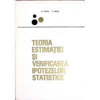 TEORIA ESTIMATIEI SI VERIFICAREA IPOTEZELOR STATISTICE