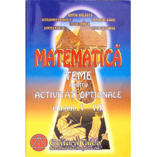 MATEMATICA: TEME PENTRU ACTIVITATI OPTIONALE CLASELE V-VIII MATEMATICA: TEME PENTRU ACTIVITATI OPTIONALE CLASELE V-VIII