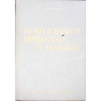 TEORIA ECUATIILOR DIFERENTIALE SI INTEGRALE