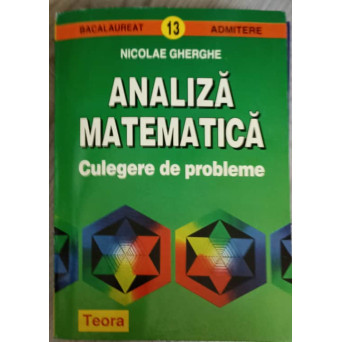 ANALIZA MATEMATICA. CULEGERE DE PROBLEME