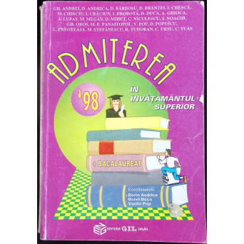 ADMITEREA IN INVATAMANTUL SUPERIOR '98 PROBLEME DE MATEMATICA