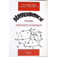 MATEMATICA PENTRU STUDENTII ECONOMISTI MATEMATICA PENTRU STUDENTII ECONOMISTI