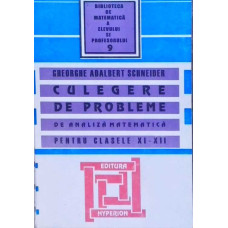 CULEGERE DE PROBLEME DE ANALIZA MATEMATICA PENTRU CLASELE 11-12